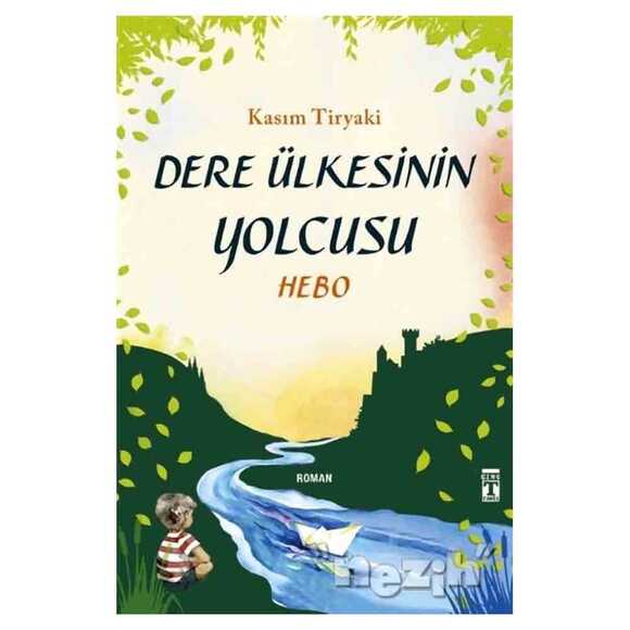 Dere Ülkesinin Yolcusu