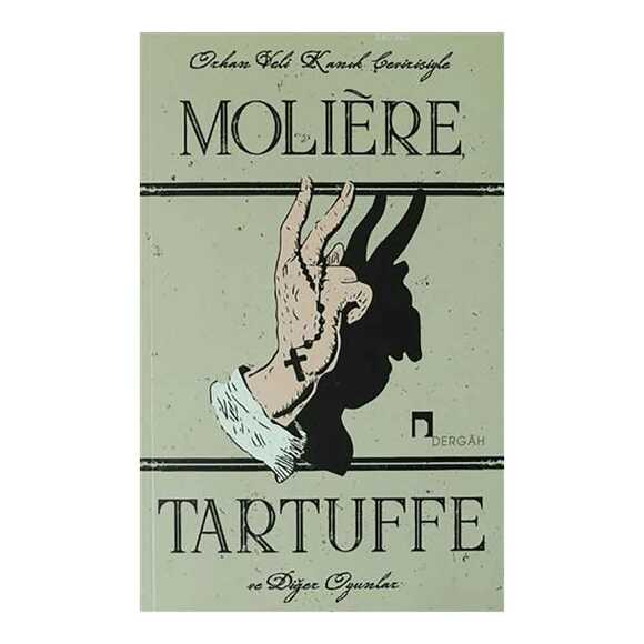 Dergah Tartuffe ve Diğer Oyunlar