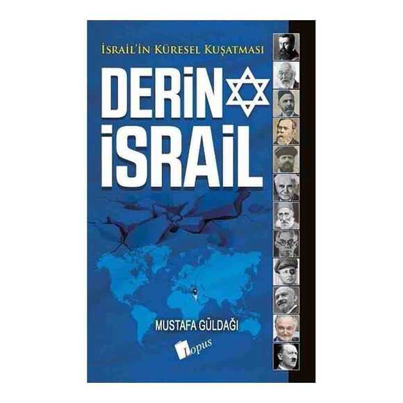 Derin İsrail: İsrail’in Küresel Kuşatması