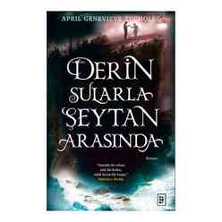 Parodi Yayınları - Derin Sularla Şeytan Arasında - Işıltı Serisi 1. Kitap (Özel Fiyat)