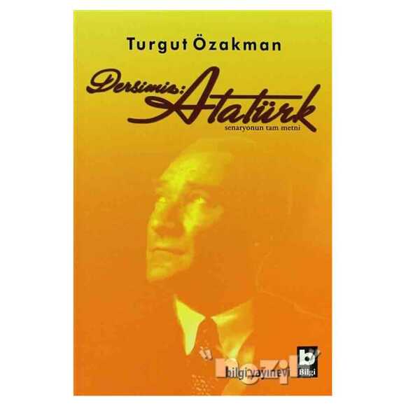 Dersimiz: Atatürk