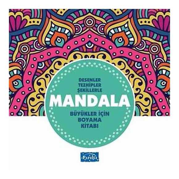 Desenler Tezhipler Şekillerle Mandala - Turkuaz Kitap