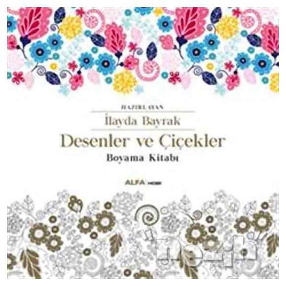 Desenler ve Çiçekler / Boyama kitabı