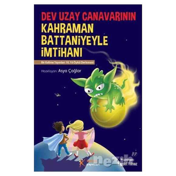 Dev Uzay Canavarının Kahraman Battaniyeyle İmtihanı