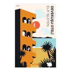 Portakal Yayıncılık - Devekuşu Oteli