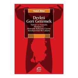 İletişim Yayıncılık - Devleti Geri Getirmek