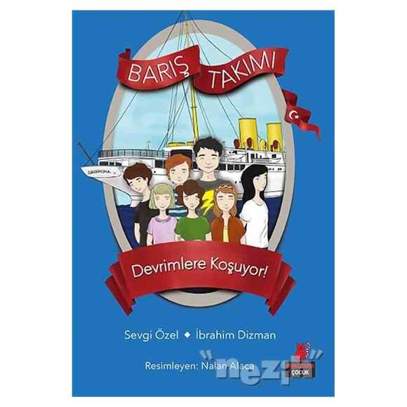 Devrimlere Koşuyor! - Barış Takımı