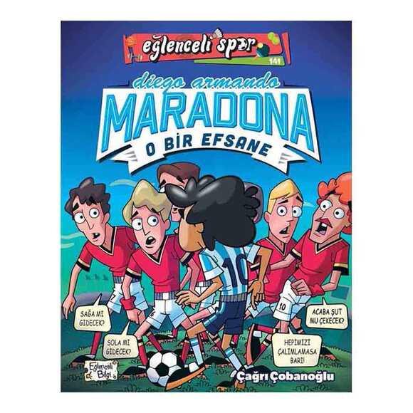Diego Armando Maradona - O Bir Efsane