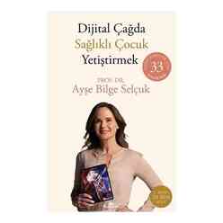 Kronik Kitap - Dijital Çağda Sağlıklı Çocuk Yetiştirmek