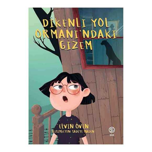 Dikenli Yol Ormanı’ndaki Gizem