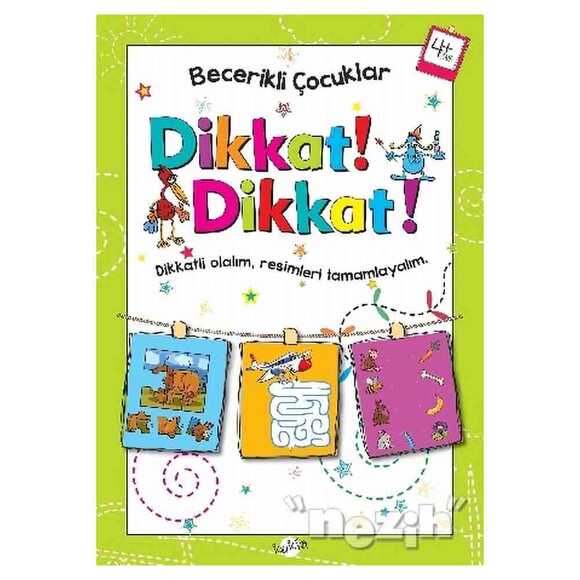 Dikkat Dikkat 4 Yaş - Becerikli Çocuklar