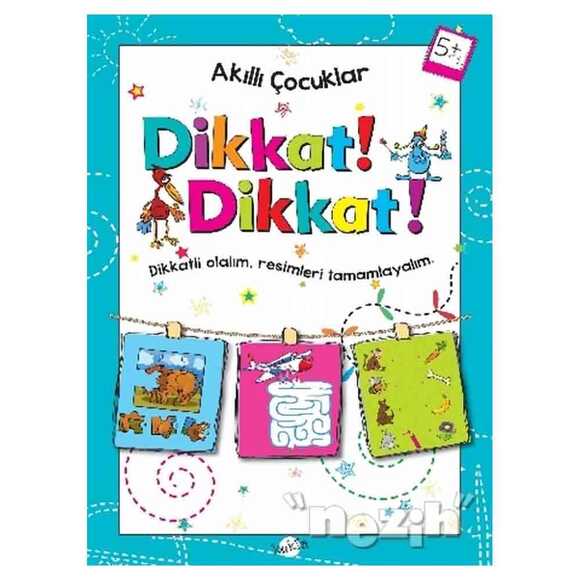 Dikkat Dikkat 5 Yaş - Akıllı Çocuklar