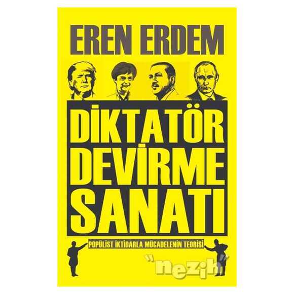 Diktatör Devirme Sanatı