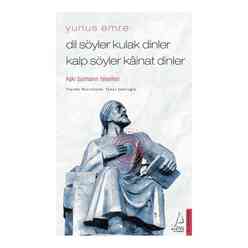 Destek Yayınları - Dil Söyler Kulak Dinler Kalp Söyler Kainat Dinler