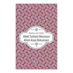 Dilek Tuttum Okunsun Ahım Arşa Dokunsun - Thumbnail