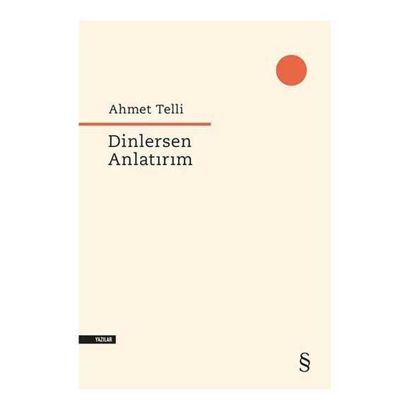 Dinlersen Anlatırım