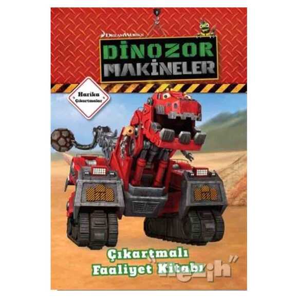 Dinozor Makineler Çıkartmalı Faaliyet Kitabı