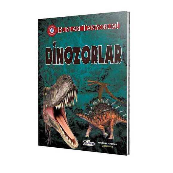 Dinozorlar - Bunları Tanıyorum!