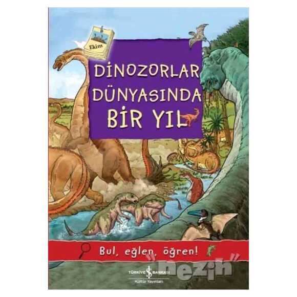 Dinozorlar Dünyasında Bir Yıl