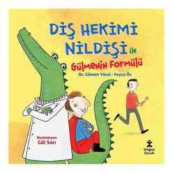 Doğan Kitap - Diş Hekimi Nildişi ile Gülmenin Formülü