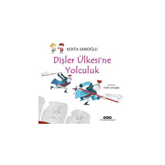 Dişler Ülkesi'ne Yolculuk