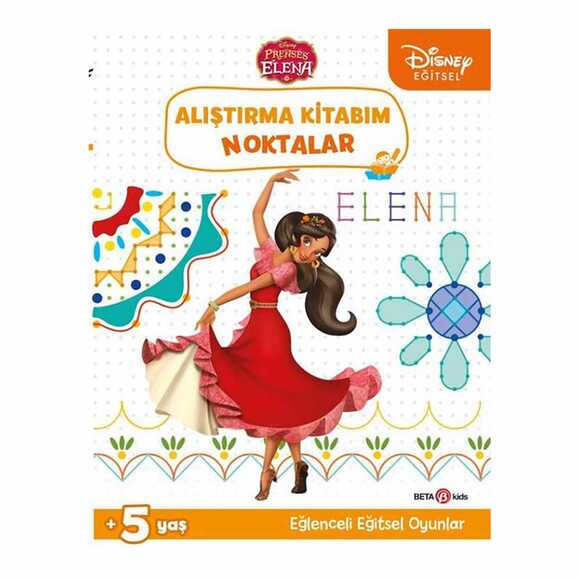 Disney Eğitsel Prenses Elena Alıştırma Kitabım Noktalar
