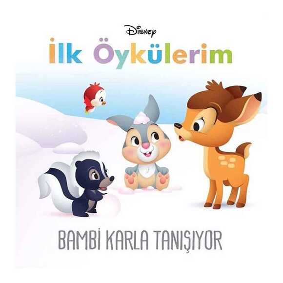 Dısney İlk Öykülerim Bambi Karla Tanışıyor