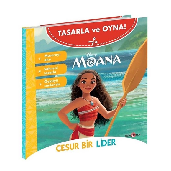 Disney Moana - Tasarla ve Oyna! Cesur Bir Lider