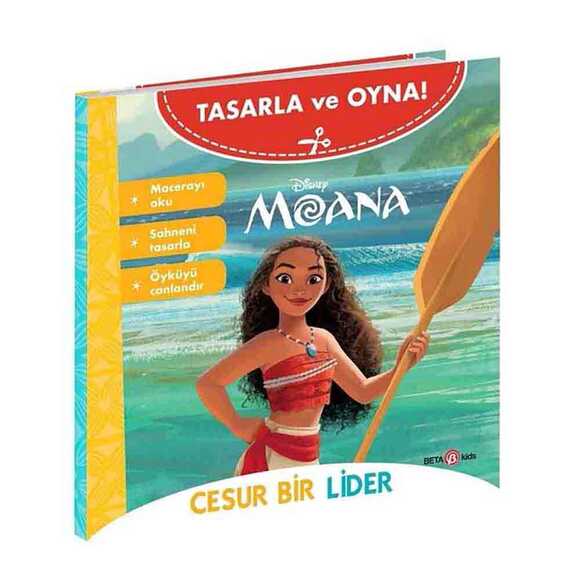 Disney Moana - Tasarla ve Oyna! Cesur Bir Lider