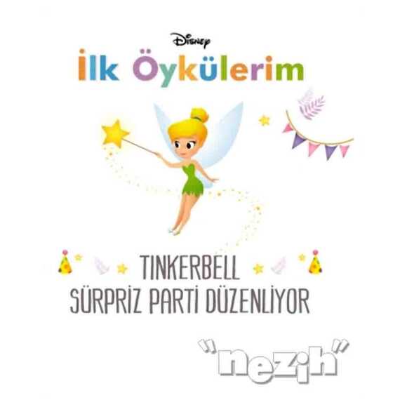 Disney Tinkerbell Sürpriz Parti Düzenliyor - İlk Öykülerim