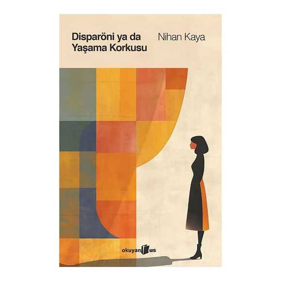 Disparöni ya da Yaşama Korkusu