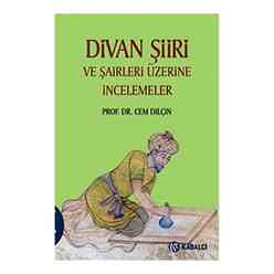Divan Şiiri ve Şairleri Üzerine İncelemeler - Thumbnail