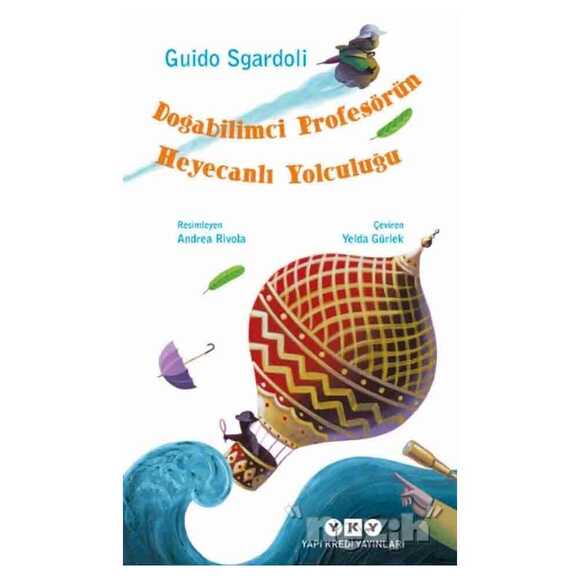 Doğabilimci Profesörün Heyecanlı Yolculuğu