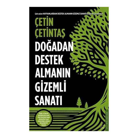 Doğadan Destek Almanın Gizemli Sanatı