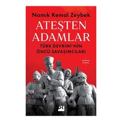 Doğan Ateşten Adamlar - Türk Devrimi’nin Öncü Savaşları - Thumbnail