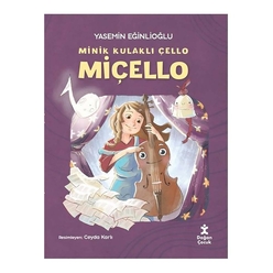 Miçello - Minik Kulaklı Çello - Thumbnail