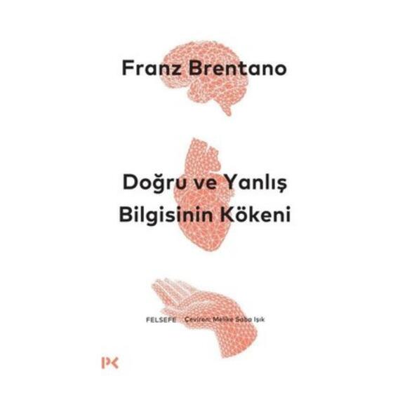 Doğru ve Yanlış Bilgisinin Kökeni