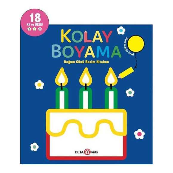 Doğum Günü Resim Kitabım - Kolay Boyama 18 Ay ve Üzeri