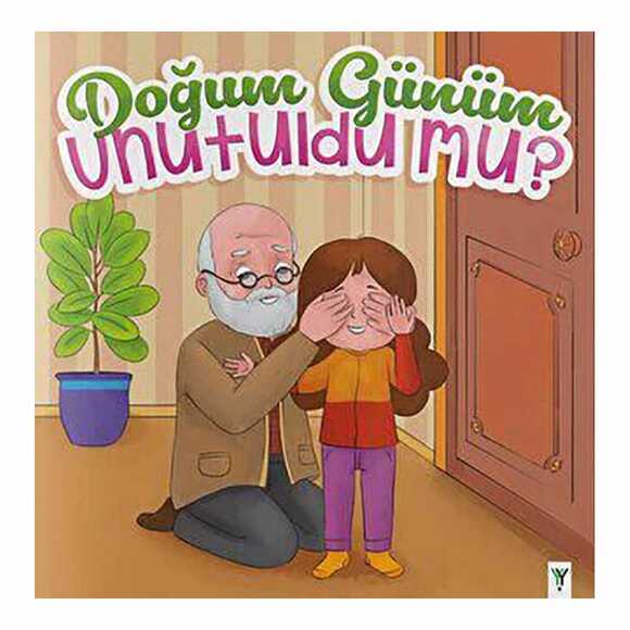 Doğum Günüm Unutuldu Mu?