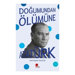 Doğumunda Ölümüne Atatürk - Thumbnail