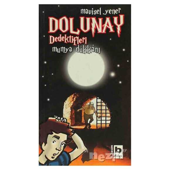 Dolunay Dedektifleri - Mumya Dükkanı