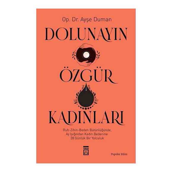 Dolunayın Özgür Kadınları