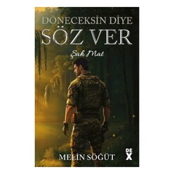 Dex Yayınları - Döneceksin Diye Söz Ver 1 - Şah Mat