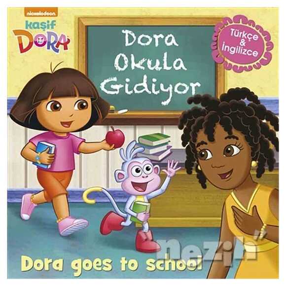 Dora Okula Gidiyor - Kaşif Dora / Dora Goes to School