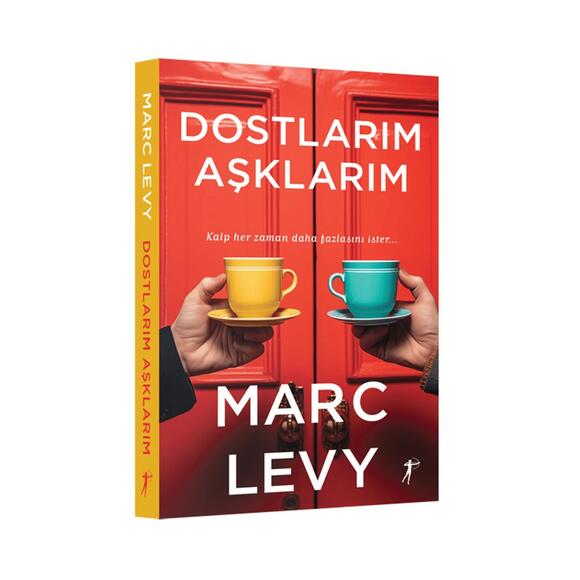 Dostlarım Aşklarım