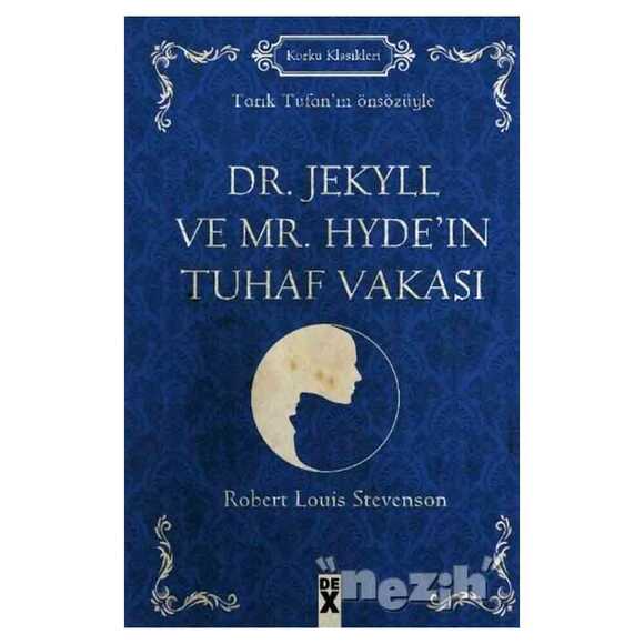 Dr. Jekyll ve Mr. Hyde’in Tuhaf Vakası