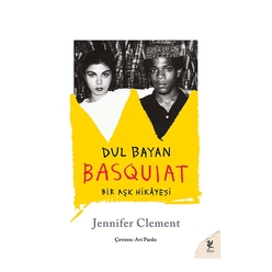 Dul Bayan Basquiat Bir Aşk Hikayesi - Thumbnail