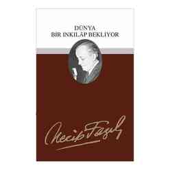 Büyük Doğu Yayınları - Dünya Bir İnkılap Bekliyor