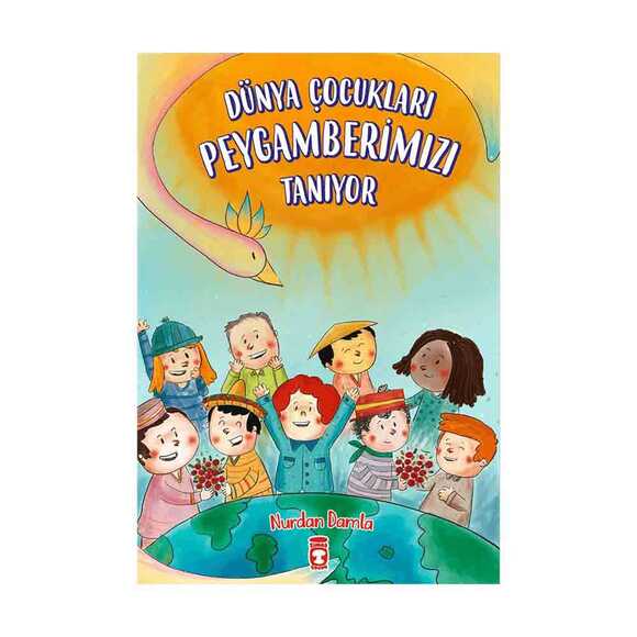 Dünya Çocukları Peygamberimizi Tanıyor