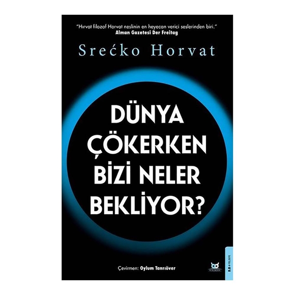 Dünya Çökerken Bizi Neler Bekliyor?